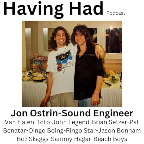 #9 Jon (JO) Ostrin (Sound Engineer for acts from Van Halen to John Legend)