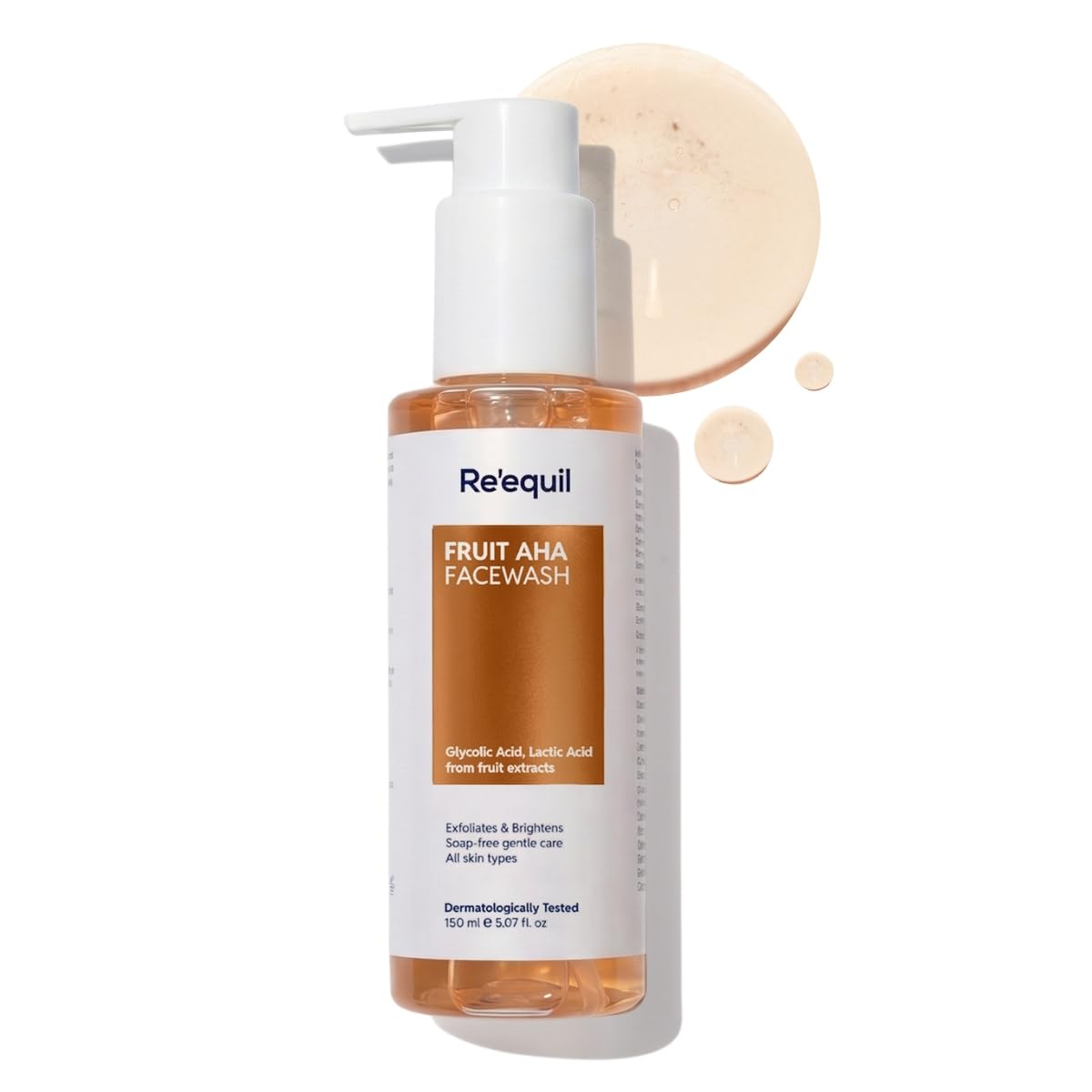 RE' EQUIL Fruit Aha Face Wash | Soap & Sulphate Free Cleanser | For Even & Brighter Skin Tone | Gentle On Skin | All Skin Types | 150 Ml-image-41