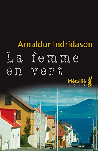 La Femme en vert [French] 2864245663 Book Cover
