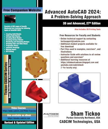 Advanced AutoCAD 2024: A Problem-Solving Approach, 3D and Advanced, 27th Edition