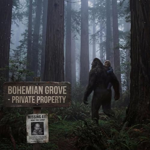 Missing 411, Bohemian Grove, Secret Societies, the Moon Landing, Bigfoot, and Scientology