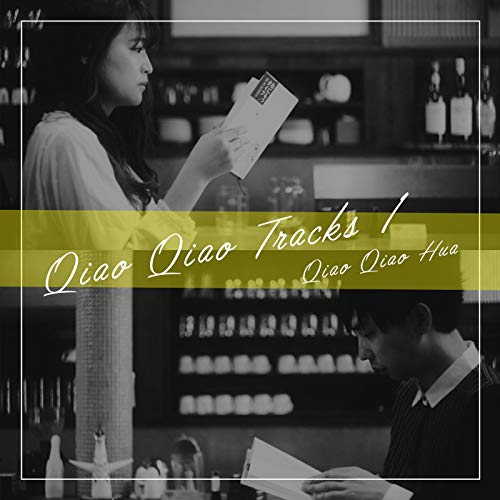 Qiao Qiao Tracks 1