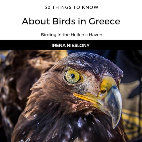 50 Things to Know About Birds in Greece cover art