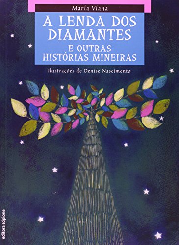 A Lenda dos Mantes e Outras Histórias Mineiras