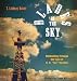 Blades in the Sky: Windmilling through the Eyes of B. H. "Tex" Burdick