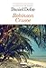 Robinson Crusoe: Ediz. integrale (La biblioteca dei ragazzi Vol. 2)