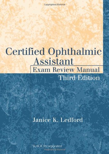 Certified Ophthalmic Assistant Exam Review Manual #TOP1