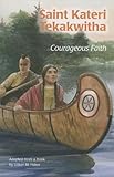 Saint Kateri Tekakwitha (Ess) (Encounter the Saints (Paperback))