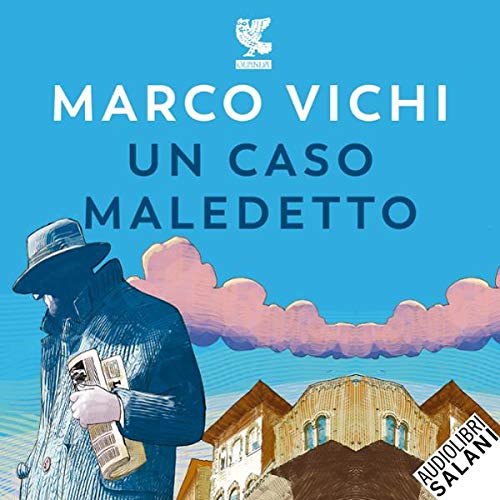 Un caso maledetto: Le storie del commissario Bordelli, vol. 10