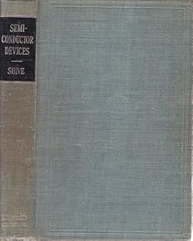 Hardcover Semiconductor Devices, Properties, Physics, and Design of; Book