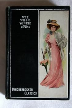 Hardcover Wee Willie Winkie and Other Child Stories by Rudyard Kipling (c. 1900) Book