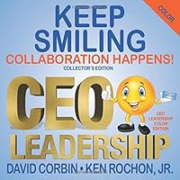 Keep Smiling CEO Leadership Color Edition 1949907759 Book Cover