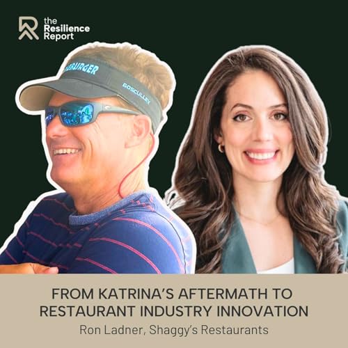 From Katrina&rsquo;s Aftermath to Industry Innovation: Resilience, Community, and Reinventing the Restaurant Model ft. Ron Ladner (Shaggy&rsquo;s) copertina
