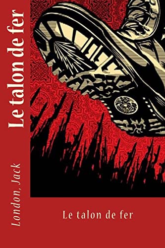 Le talon de fer (French Edition)