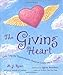 The Giving Heart: Unlocking the Transformative Power of Generosity in Your Life