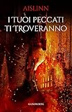 I Tuoi Peccati Ti Troveranno - 2