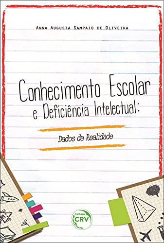 Conhecimento escolar e deficiência intelectual: Dados da realidade