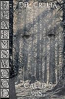 Realmswood: Caleb's Mist 1074821521 Book Cover