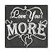 Past Time Signs PTS484 Love You More Metal Sign