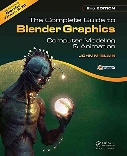 [(The Complete Guide to Blender Graphics : Computer Modeling and ...