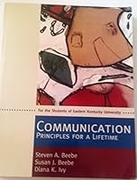 Communication: Principles for a Lifetime- Custom for Eastern Ky. University 053627326X Book Cover