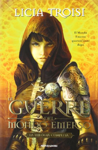 Le guerre del mondo emerso. La trilogia completa Le guerre del mondo emerso. La trilogia completa