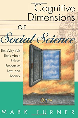  Cognitive Dimensions of Social Science: The Way We Think About Politics, Economics, Law, and Society PDF Ebook En Ligne