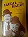 Laurel and Hardy. The Magic Behind the Movies