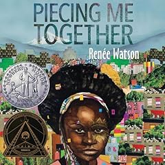 Piecing Me Together Audiolibro Por Ren&eacute;e Watson arte de portada