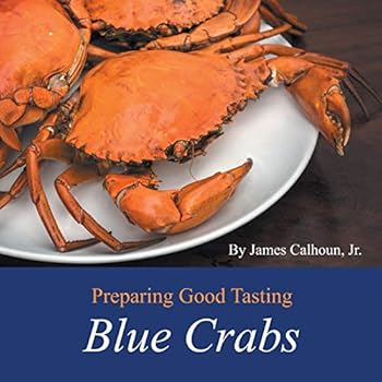 Paperback Preparing Good Tasting Blue Crabs Book