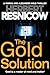 The Gold Solution (A Norma and Alexander Gold Thriller Book 1)