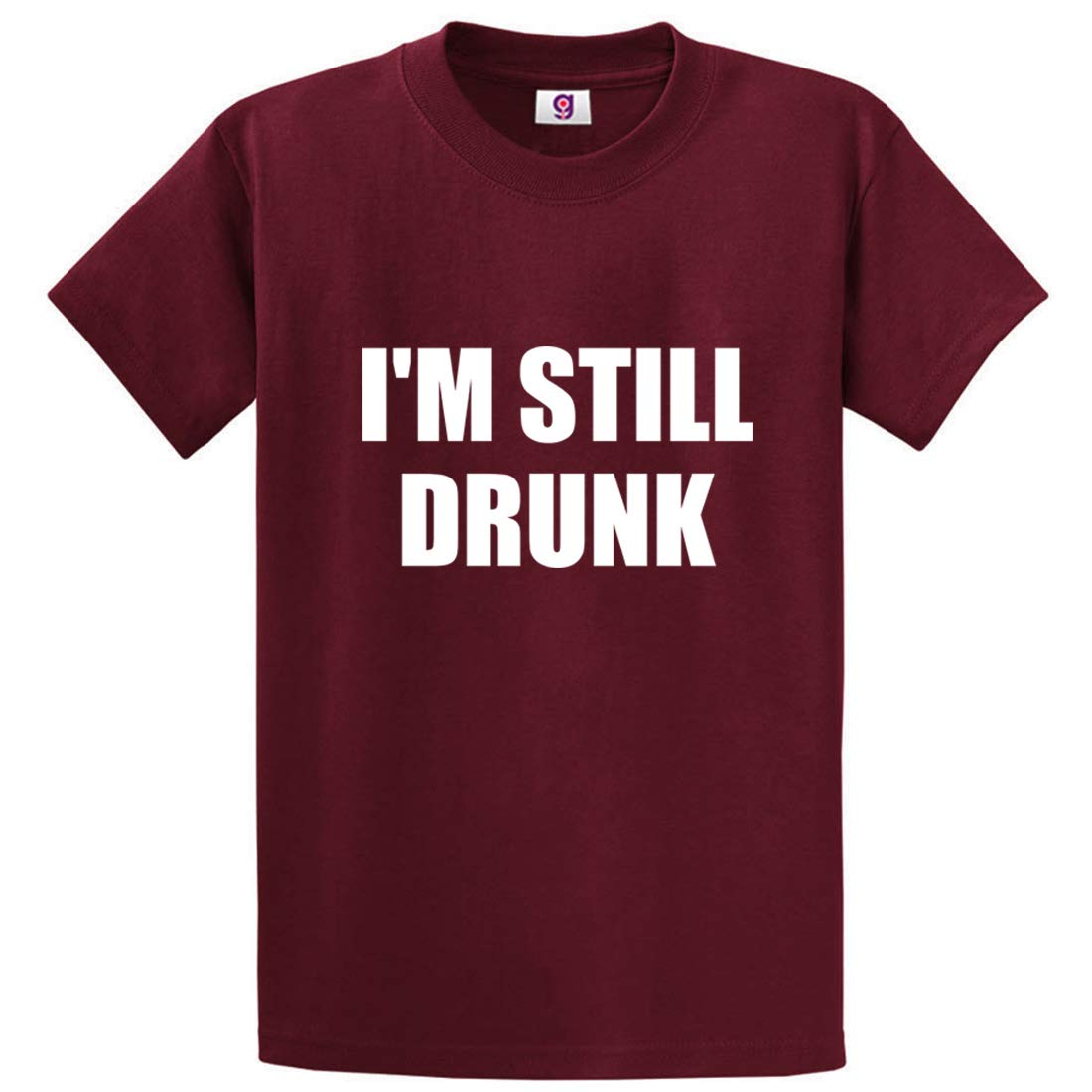 Graphic Impact Ltd Funny I Am Still Drunk Sarcastic T-Shirt