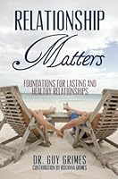 Relationship Matters 163418050X Book Cover