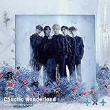 Chaotic Wonderland(通常盤・初回プレス)