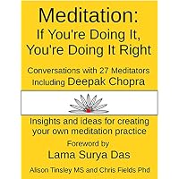Meditation: If You're Doing It, You're Doing It Right