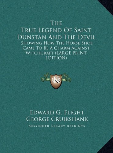 The True Legend of Saint Dunstan and the Devil: Showing How the Horse ...