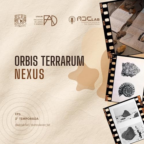 T3 EP 6 - Geolog&iacute;a y genealog&iacute;a de los afectos