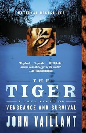 Book cover The Tiger: A True Story of Vengeance and Survival (Vintage Departures)