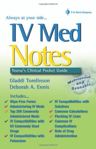 IV Med Notes: Nurse's Clinical Pocket Guide: 9780803614468: Medicine ...