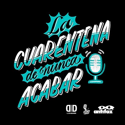 La cuarentena de nunca acabar. Titelbild