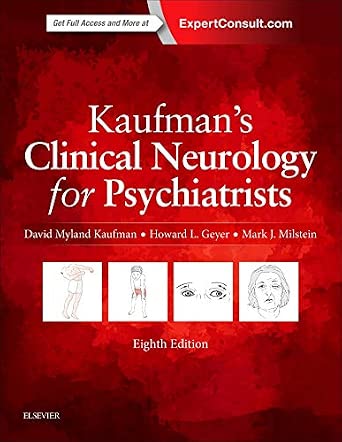 Kaufman's Clinical Neurology for Psychiatrists 8th Edition-Wow! eBook