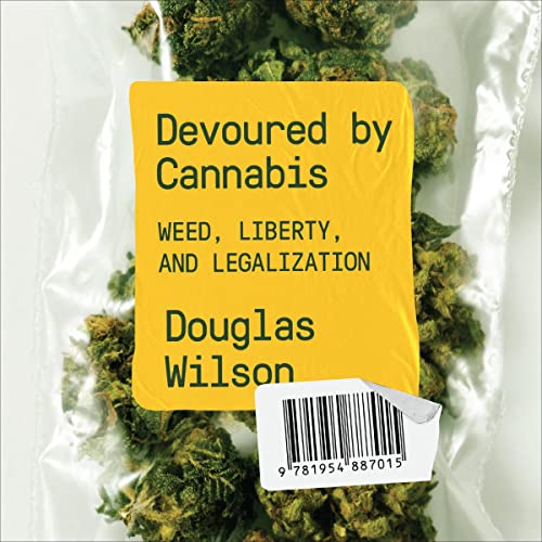 Devoured by Cannabis by Douglas Wilson episode artwork