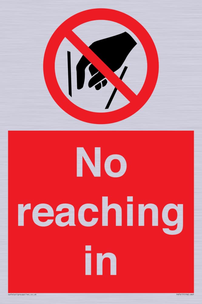 No reaching in Sign - 200x300mm - A4P