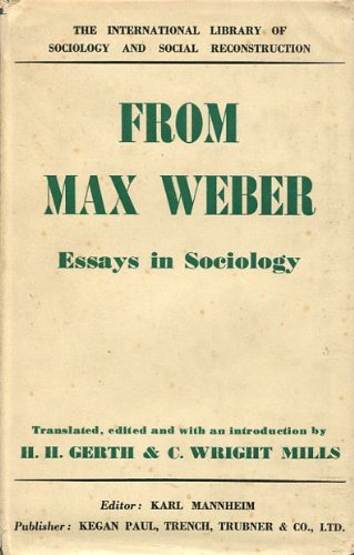 From Max Weber: Essays in Sociology (Internatio... 0710032544 Book Cover