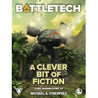 BattleTech: A Clever Bit of Fiction