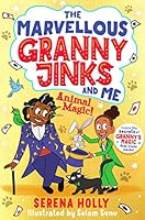 The Marvellous Granny Jinks and Me: Animal Magic! (Volume 2)