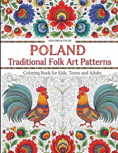 POLAND Traditional Folk Art Patterns / Coloring Book for Kids, Teens and Adults / Explore & Color / Stress-Relief, Mindful Designs & Relaxing Polish ... Pages for Relaxation & Mindfulness Activities image 2