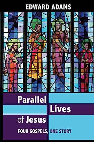 Parallel Lives of Jesus: a Narrative-Critical
