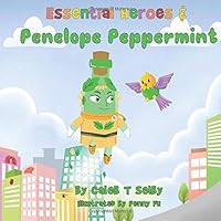 Essential Heroes: Penelope Peppermint 1080437134 Book Cover