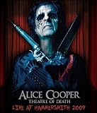 Alice Cooper: Theatre Of Death - Live At Hammersmith 2009 (One-Disc Blu-ray + Bonus CD)